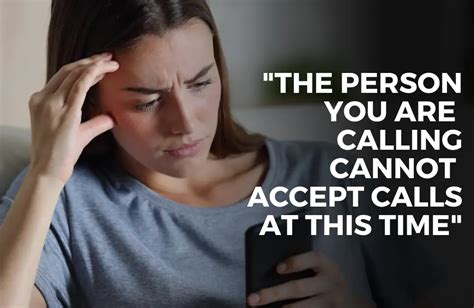 " Or, on an Android, go to Phone > Settings > <b>Calls</b> > Additional Settings > Caller ID > Hide Number. . The person you are calling cannot accept calls at this time sorry for any inconvenience
